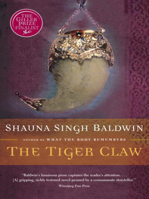 Title details for The Tiger Claw by Shauna Singh Baldwin - Available